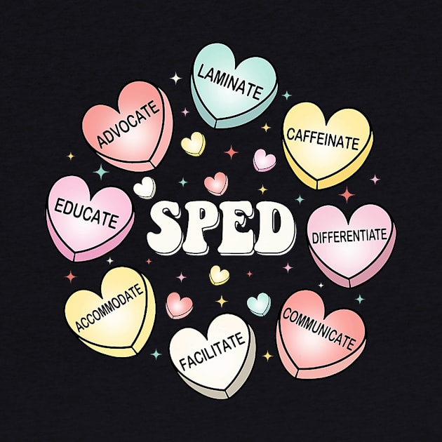 SPED Special Education Teacher Valentines Day Hearts Candy by jadolomadolo